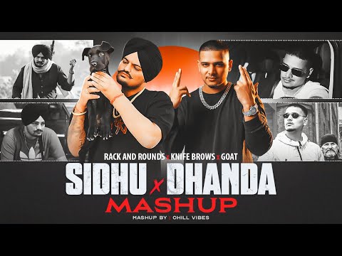 Sidhu Moose Wala X Dhanda Nyoliwala - The Gangsters Remix | Goat X Knife Brows | Chill Vibes