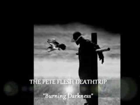 The Pete Flesh Deathtrip 