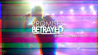 Promises Betrayed - Madness (Безумие) Live