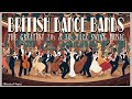 British Dance Bands The Greatest 20s 30s Jazz Swing Music