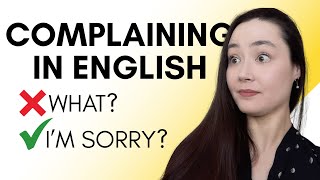 Complaining in English: Do's & Don'ts + Real Examples
