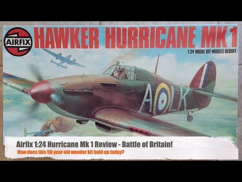 Airfix 1:24 Hurricane Mk 1 Review - Battle of Britain!