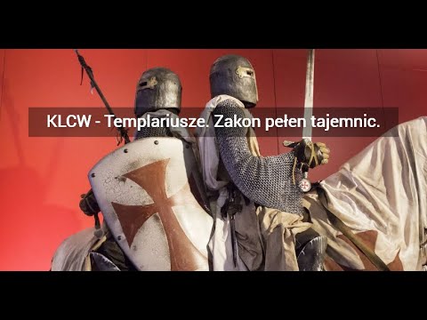 Templariusze, zakon pełen tajemnic (KLCW)