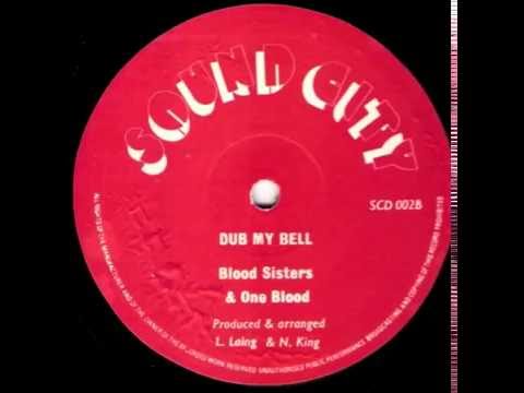 Blood Sisters - One Blood Dub