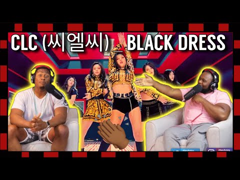 CLC (씨엘씨) _ BLACK DRESS|Brothers Reaction!!!!