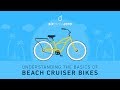 Understanding the Basics of Beach Cruiser Bikes