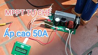 Tự chế sạc MPPT 50A cho pin năng lượng mặt trời