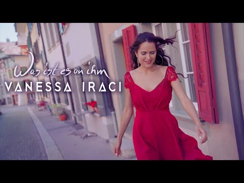 Vanessa Iraci - Was ist es an ihm (Official Music Video)