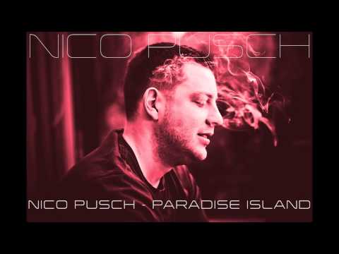 Nico Pusch - Paradise Island
