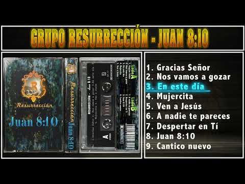 JUAN 8 10 | GRUPO RESURRECCIÓN | CASSETTE COMPLETO
