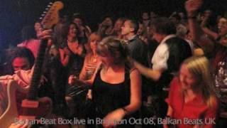Balkan Beat Box Live Brighton Oct 08