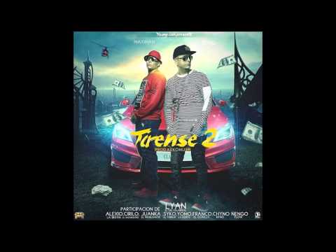 Tirense 2 - J King & Maximan Ft. Ñengo Flow, Alexio, Yomo, Franco el Gorila y más