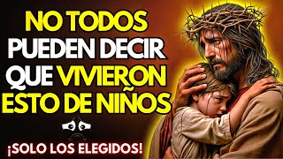 😱ESCOGIDOS✨ Si Esto Te Ocurrió En La Infancia, Hoy Dios Te Revelará un Secreto! Mensaje de Dios Hoy