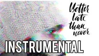 KXNG CROOKED - Better Late Than Never (Instrumental)