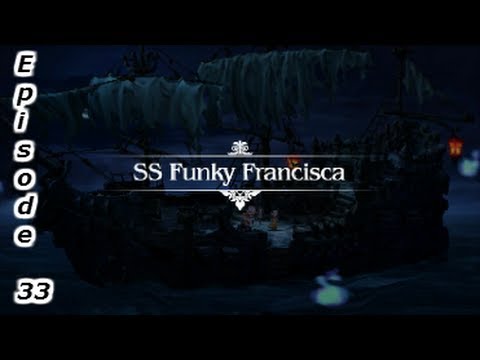 StreetPass Princeton Let's Play Bravely Default Episode 33 Pirate Ship