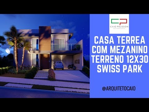 Projeto casa 12x30 térrea mezanino 170 metros condomínio Swiss Park Campinas