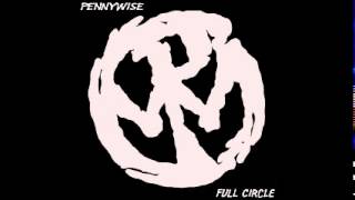 Pennywise-Full Circle(Full Album)