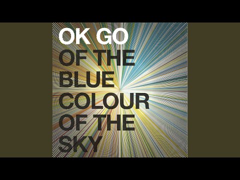 While You Were Asleep - OK Go