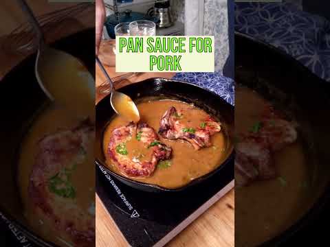 Pan Sauce For Pork - Restaurant Style Pan Sauce You Can Make At Home  #thesauceandgravychannel