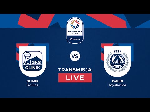 🔴 NA ŻYWO | 17. KOLEJKA TEXOM MAŁOPOLSKIEJ 4. LIGI: GLINIK GORLICE VS DALIN MYŚLENICE 🏆