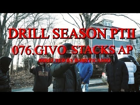 076 Givo X StacksAP - Drill Season PTII (Official Music Video) S&E By @Babypicassofilms