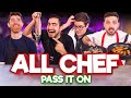 ALL CHEF Recipe Relay Challenge | Pass It On S3 E10 | Sorted Food