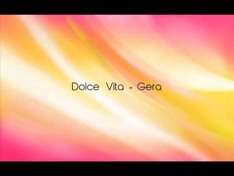 Dolce Vita - Gera (Mastered)
