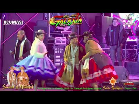 Galaxia de Llica en vivo - Ucumasi 2025 Agosto