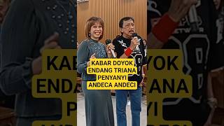 Download lagu Updates on Doyok and Endang Triana, Singer of Andeca Andeci #endangtriana #endangtrianaofficial #... mp3