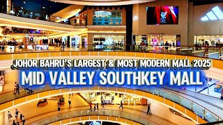 The Mall Mid Valley Southkey Johor Bahru 🇲🇾 | JB’s Largest & Most Modern Mall Tour 2025