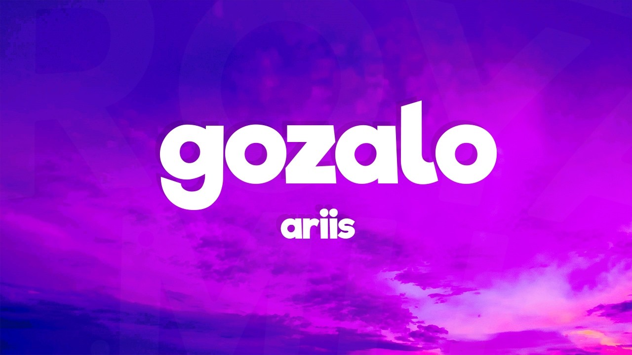 Ariis - GOZALO (Sped Up) Lyrics