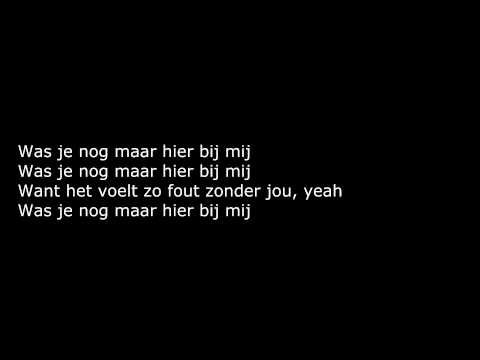 Cho - Was Je Nog Maar Hier (prod. Spanker) Lyrics
