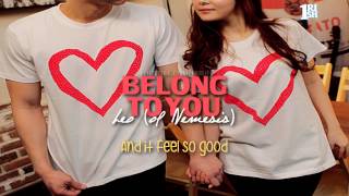 [Lyrics] Belong To You - Leo (of Nemesis)