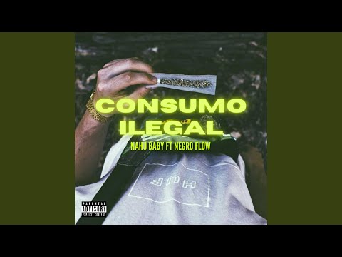 Consumo Ilegal (feat. Mceg Negro Flow)