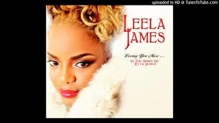 Leela James - I&#39;d Rather Go Blind