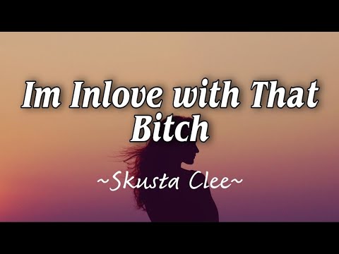 Im Inlove With That Bitch- Skusta Clee (Lyrics) Ako'y may hawak na bote