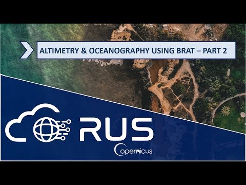 RUS Webinar: Altimetry & Oceanography with the BRAT Toolbox - Part 2 - OCEA07
