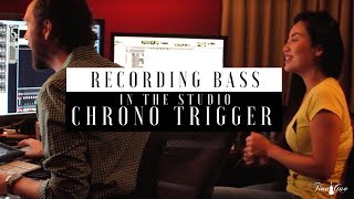 Chrono Trigger Bass Studio Session - Tina Guo