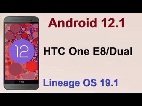 How to Update Android 12.1 in HTC ONE E8/DUAL(Lineage OS 19.1) Custom Rom Install and Review