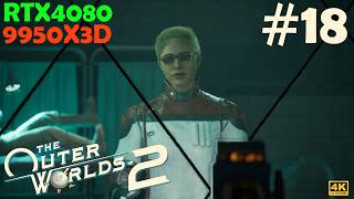 #18 [The Outer Worlds 2][PC最高画質][4K] 銀河を揺るがす選択と運命の物語！Fallout New Vegas スタジオの新作RPGを遊ぶ【RTX4080】