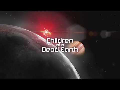 Children of a Dead Earth - Soundtrack 01: Solar Echoes