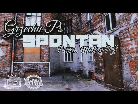 GRZECHU PS - SPONTAN (PROD. MATEO PS)