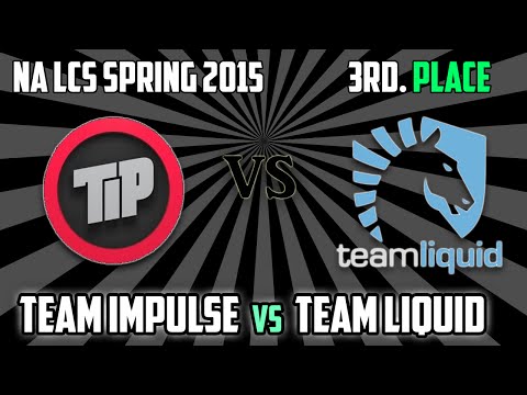 3. Team Impulse vs Team Liquid - NA LCS Spring 2015 - 3rd. Place