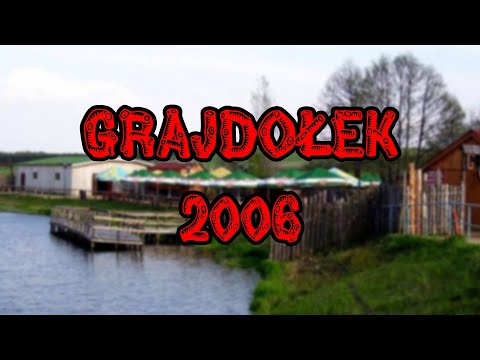 Grajdołek 2006