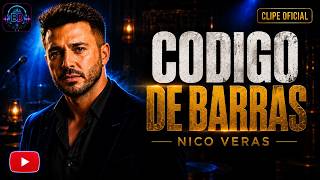 C?DIGO DE BARRAS ? Nico Veras | Arrocha / Sofr?ncia / Sertanejo Rom?ntico (Clipe Oficial)