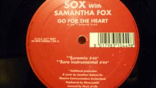 Sox with Samantha Fox - Go For The Heart