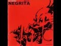 Negrita - Ehi! Negrita