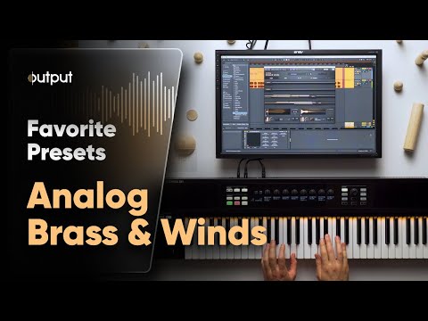 Analog Brass & Winds | Next Level Air | Listen to Our Favorite Presets