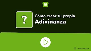 Cómo crear tu propia Adivinanza en Educaplay