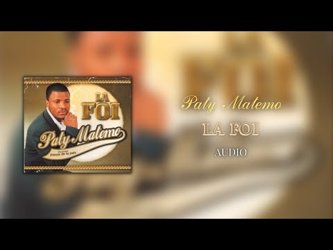 Paty Matemo - La Foi 2004 CD (Full Audio)